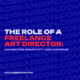 brandon-nogueira-art-director-the-role-of-a-freelance-art-director-300px