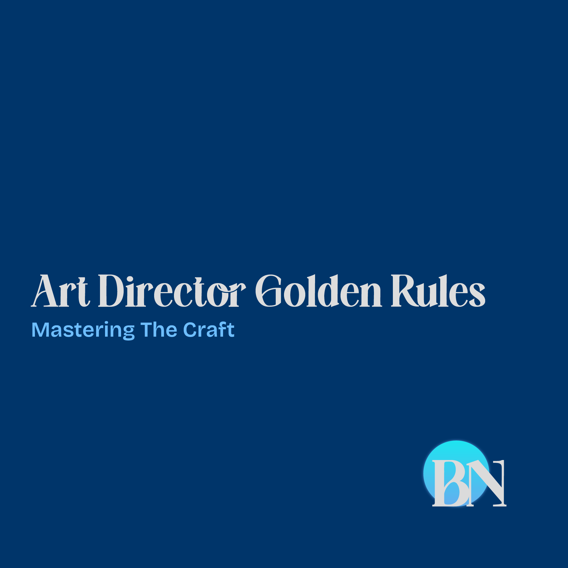 brandon-nogueira-art-director-art-director-golden-rules