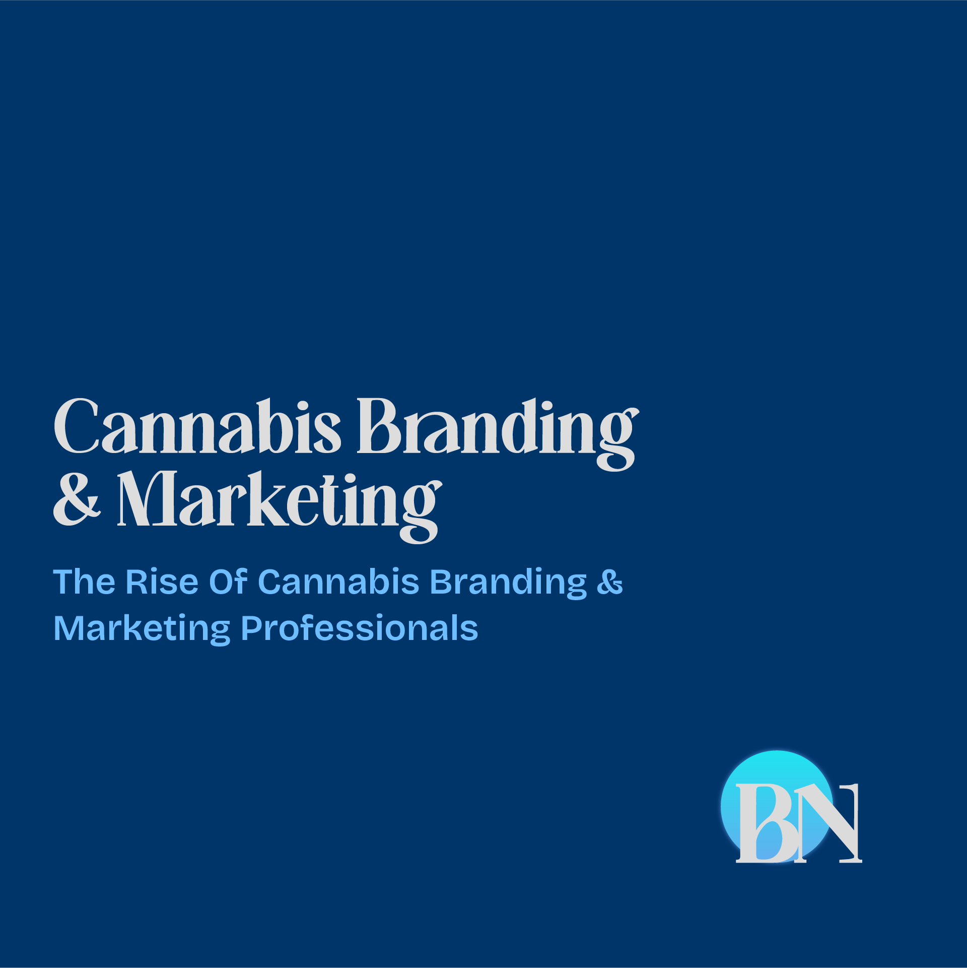 brandon-nogueira-art-director-cannabis branding and marketing